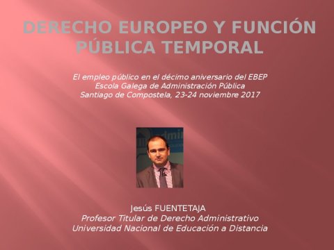 Dereito europeo e función pública temporal - O emprego público no décimo aniversario do EBEP